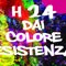 “H 24 – Dai colore all’esistenza”