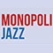 Dal 30 agosto al 2 settembre “Monopoli Jazz”